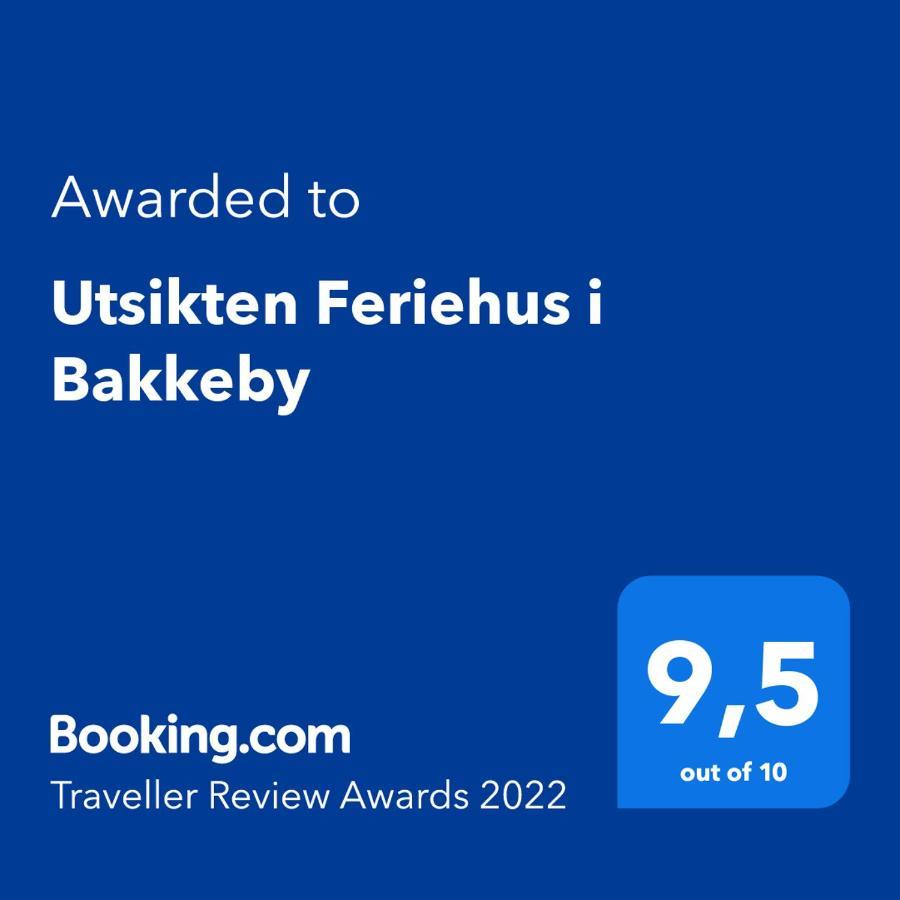 Utsikten Feriehus I Bakkeby Buitenkant foto